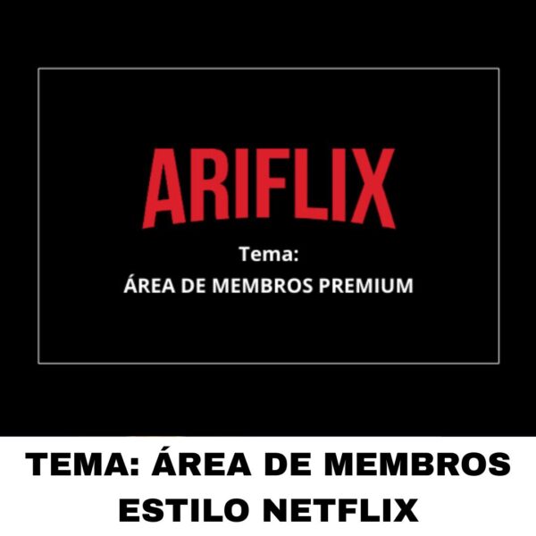 Tema: Área de Membros Estilo NetFlix