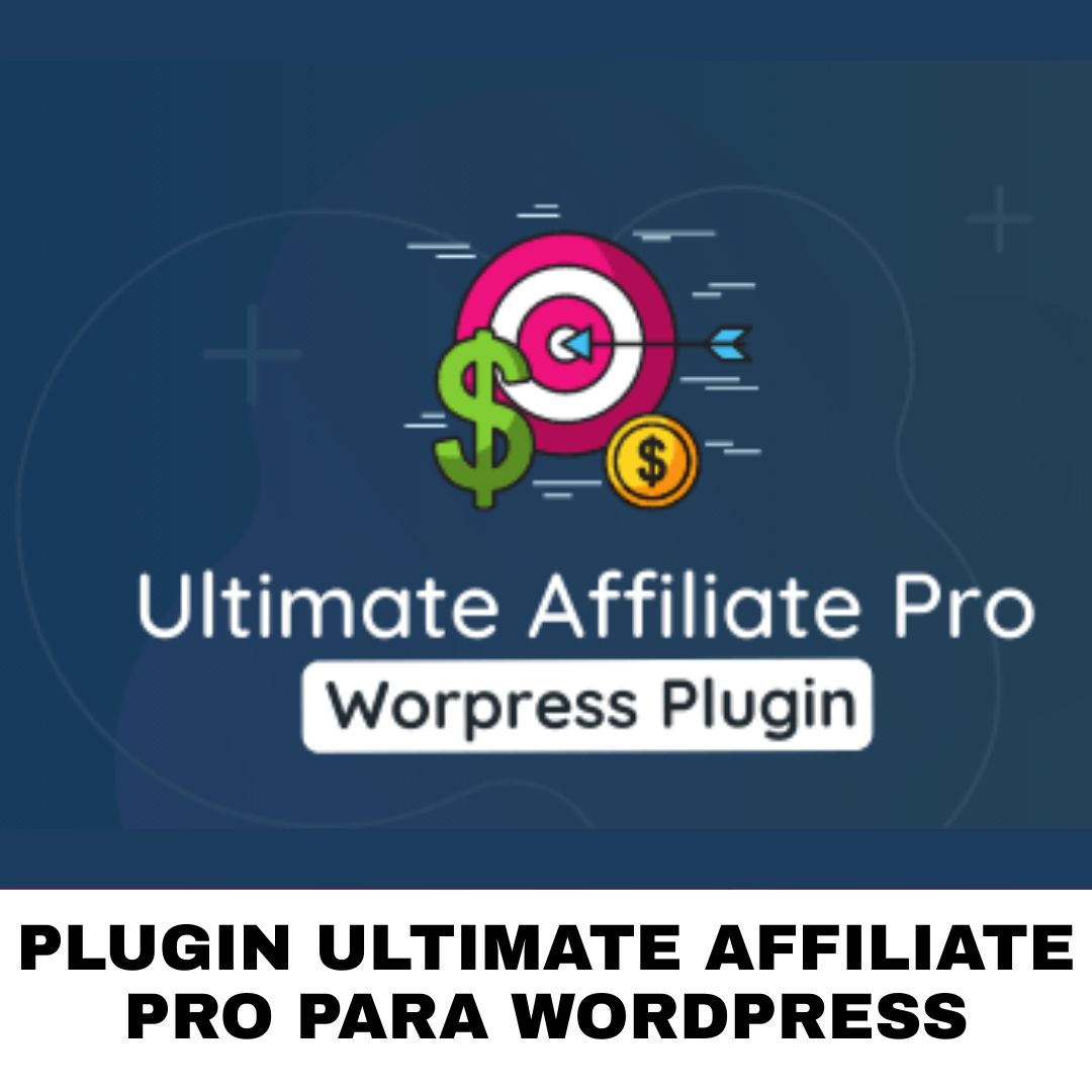 Plugin Ultimate Affiliate Pro para WordPress